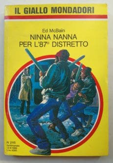 IL GIALLO MONDADORI 2115 Ninna nanna per l'87° distretto ED McBAIN 1989
