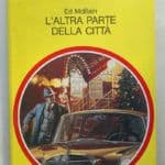 GIALLO MONDADORI 2165 L'altra parte della città ED McBAIN