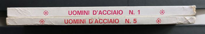 UOMINI D'ACCIAIO