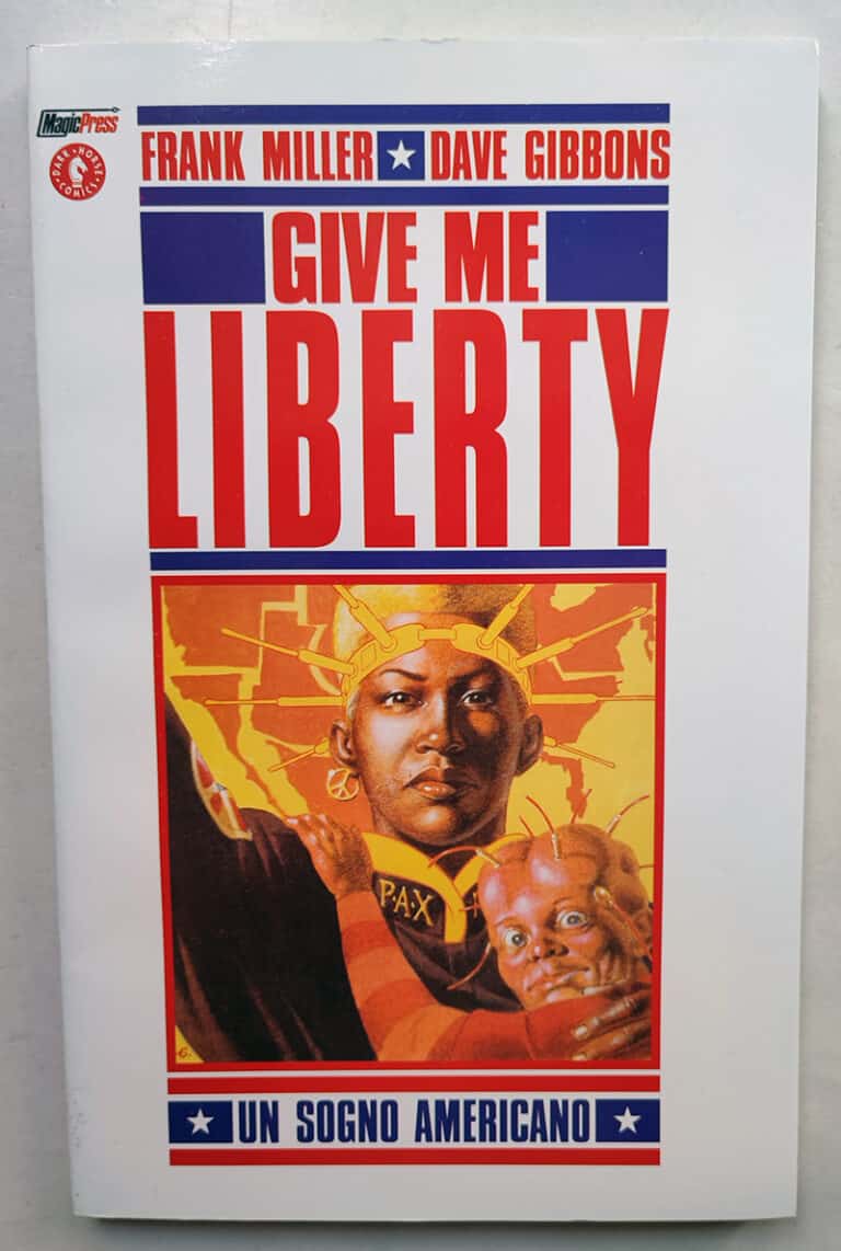 GIVE ME LIBERTY Magic Press 1998 Frank Miller Dave Gibbons - iCollezionisti