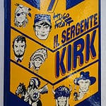 Hugo Pratt IL SERGENTE KIRK