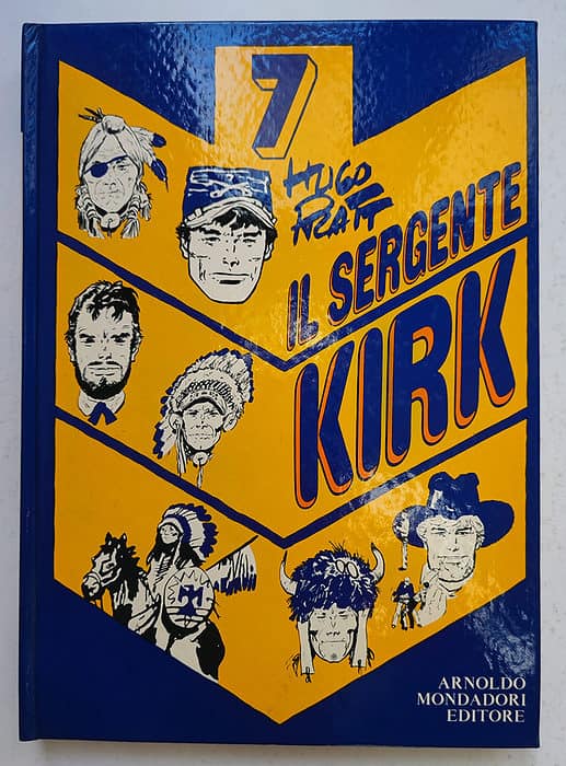 Hugo Pratt IL SERGENTE KIRK