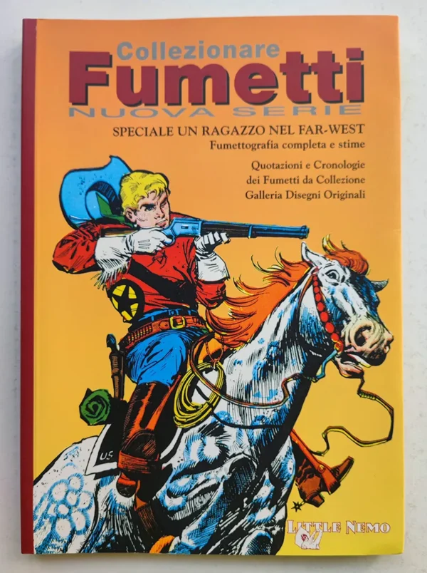 SPECIALE UN RAGAZZO NEL FAR WEST