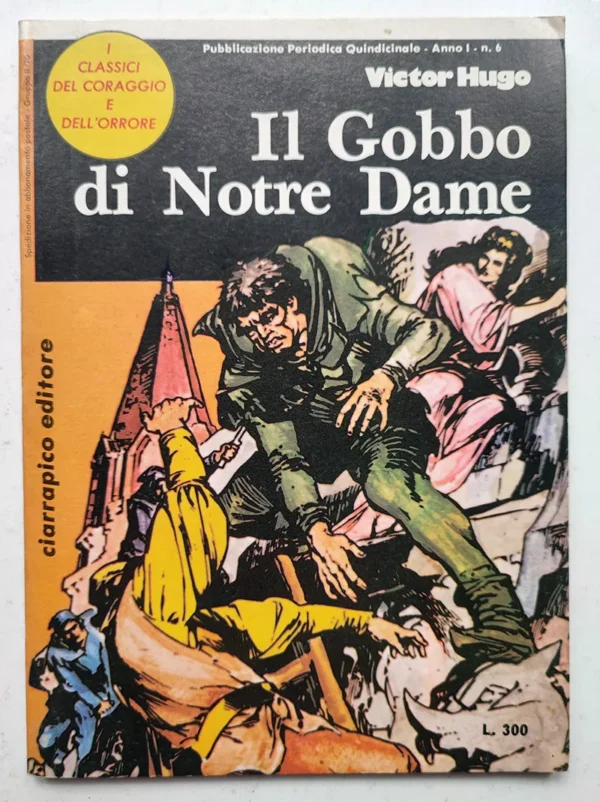 CLASSICI DEL CORAGGIO E DELL'ORRORE 6 Il Gobbo di Notre Dame