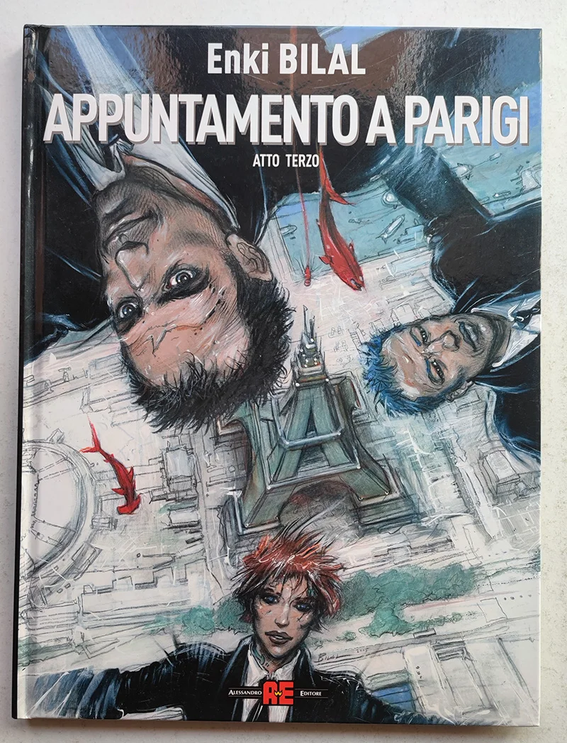 Tetralogia del Mostro 3 ENKI BILAL Appuntamento a Parigi