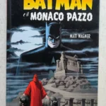 BATMAN E IL MONACO PAZZO