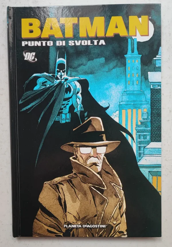 BATMAN PUNTO DI SVOLTA