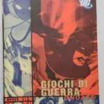 BATMAN Giochi di Guerra ATTO DUE