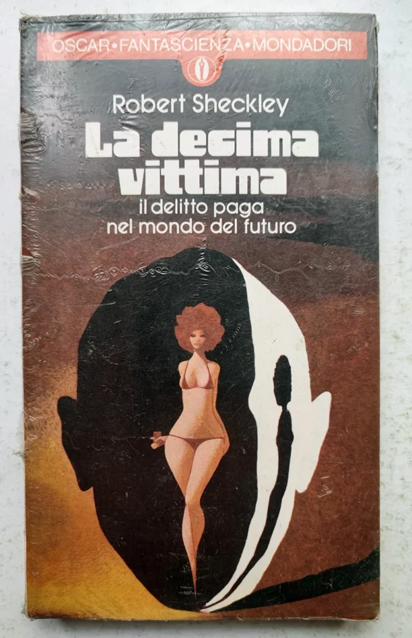 OSCAR MONDADORI 448 La decima vittima