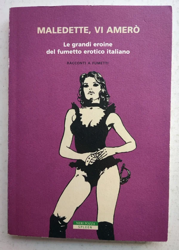 MALEDETTE VI AMERÒ