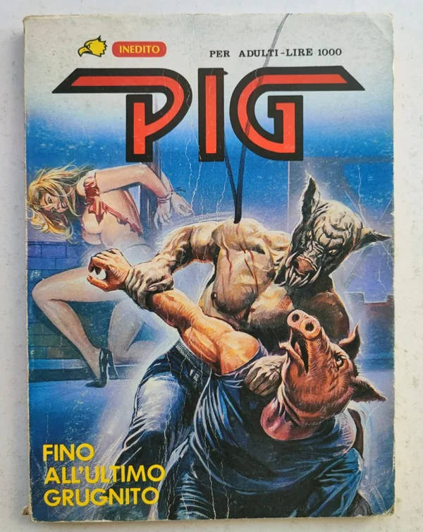 PIG 18 Fino all'ultimo Grugnito