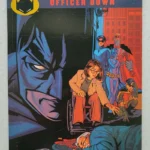 BATMAN Officer Down