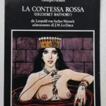 CONTESSA ROSSA Erzsebet Bathory PICHARD