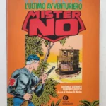 MISTER NO L'ultimo Avventuriero