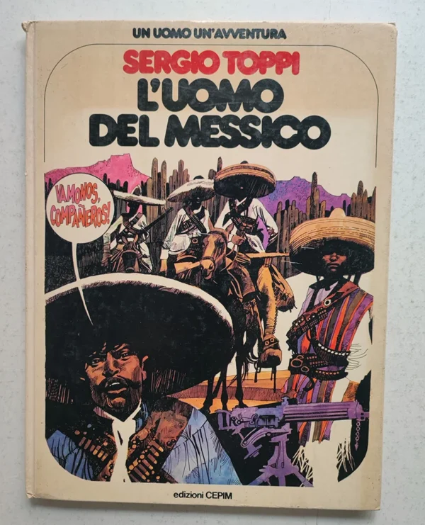 Un Uomo un’Avventura 7 L'UOMO DEL MESSICO