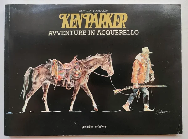 Ken Parker AVVENTURE IN ACQUARELLO