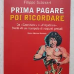 PRIMA PAGARE POI RICORDARE