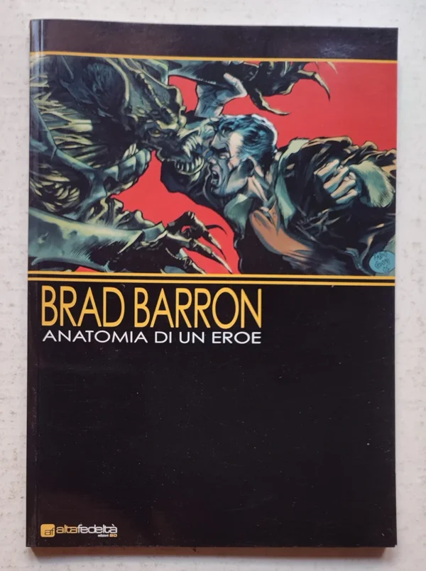 BRAD BARRON anatomia di un eroe