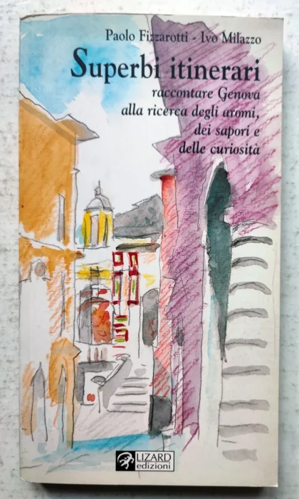 SUPERBI ITINERARI Raccontare Genova