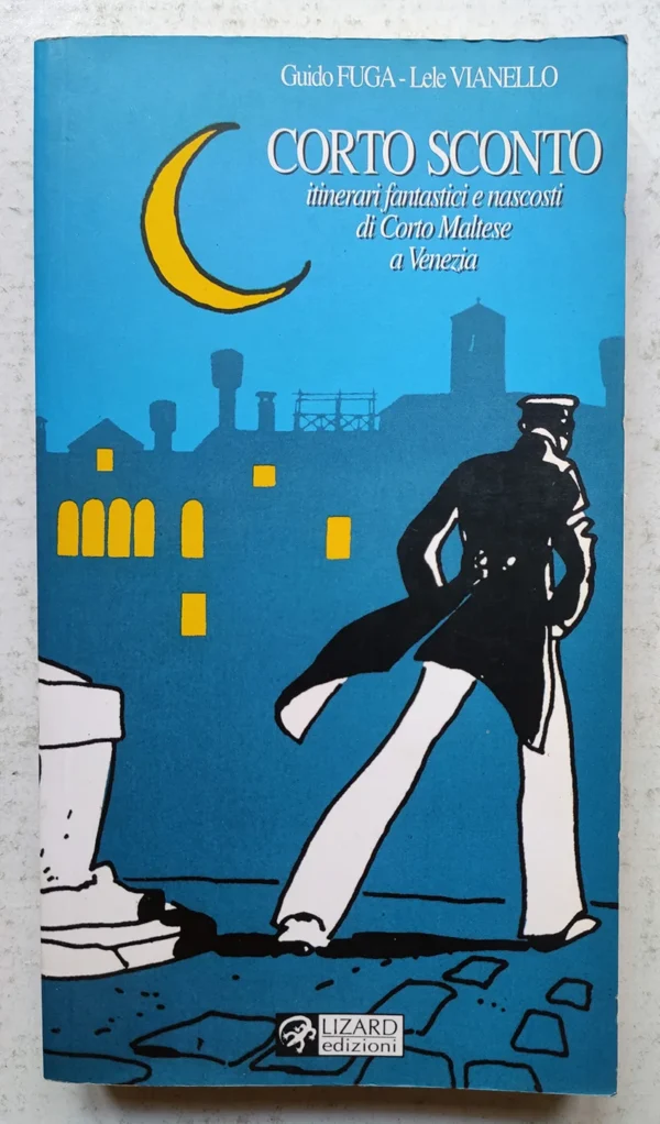 Corto Sconto Itinerari fantastici e nascosti di Corto Maltese