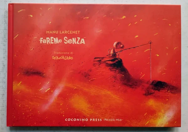 FAREMO SENZA Manu Larcent