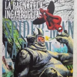 SPIDER-MAN La Ragnatela Ingarbugliata