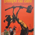 Tempo da cani Un'avventura rocambolesca di Sigmund Freud