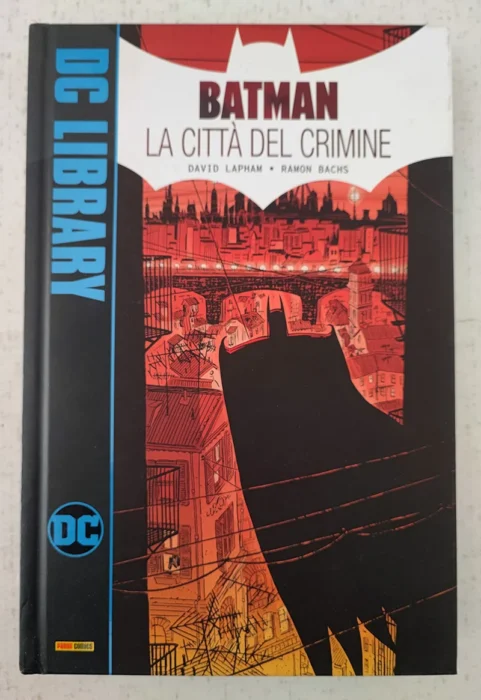 DC Library BATMAN La Città del Crimine