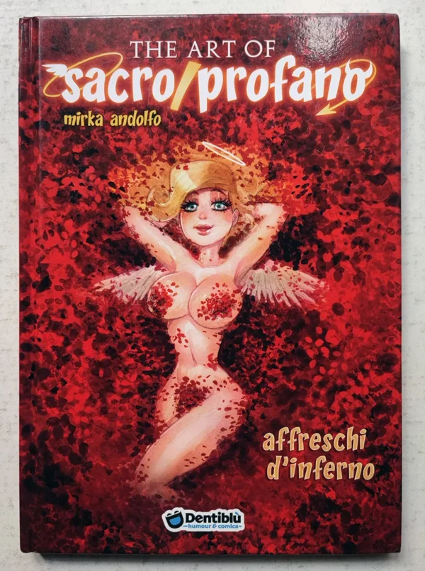 The Art Of SACRO/PROFANO Affreschi d'inferno