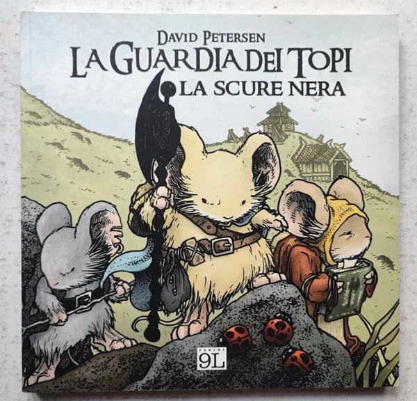 LA GUARDIA DEI TOPI La Scure Nera