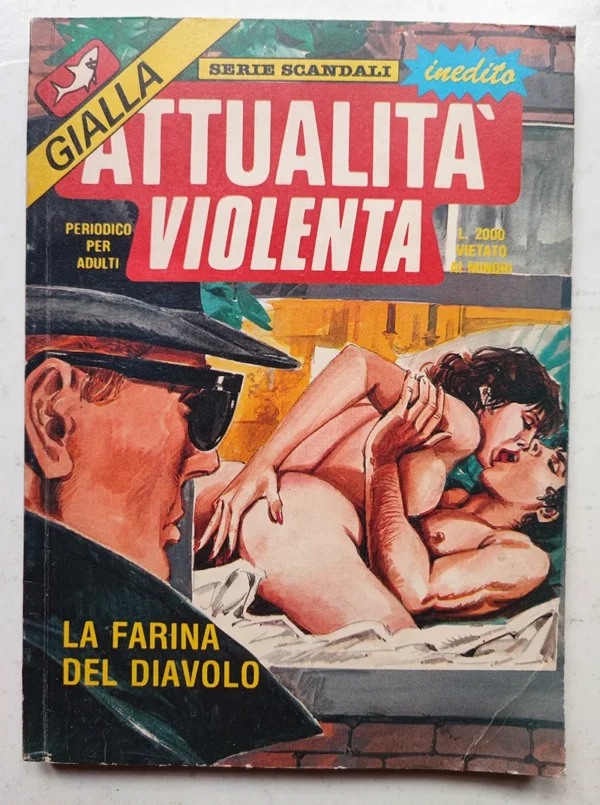 ATTUALITA' VIOLENTA 3 Serie Scandali